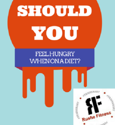 Should you be hungry on a diet
