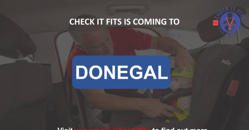 Check it Fits RSA car seat safety service coming to Donegal